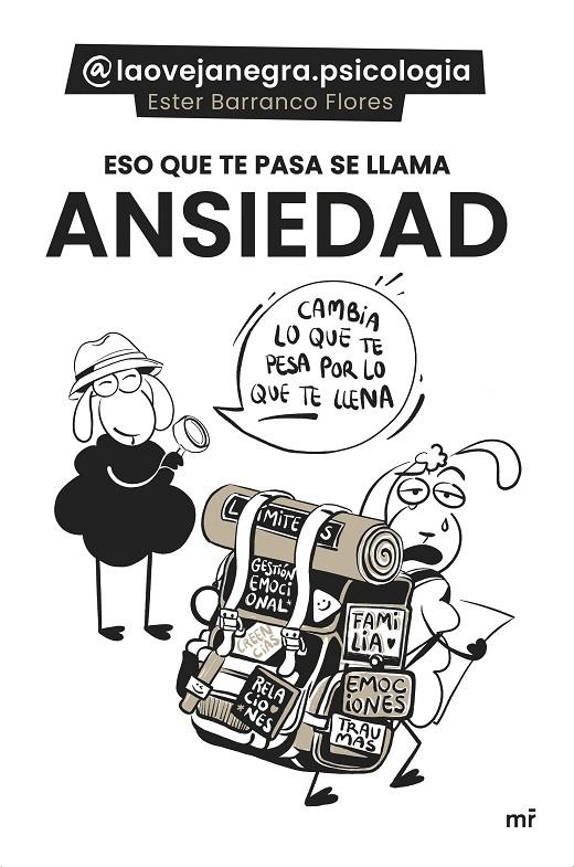 ESO QUE TE PASA SE LLAMA ANSIEDAD | 9788427053656 | ESTER BARRANCO FLORES (@LAOVEJANEGRA.PSICOLOGIA) | Llibreria Ombra | Llibreria online de Rubí, Barcelona | Comprar llibres en català i castellà online