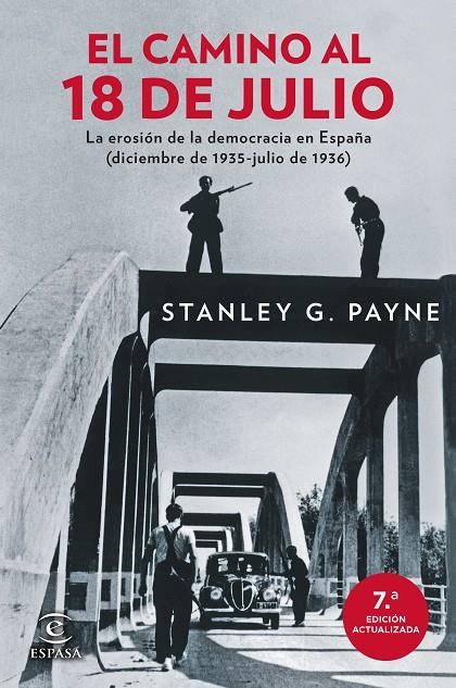 EL CAMINO AL 18 DE JULIO | 9788467081565 | PAYNE, STANLEY G. | Llibreria Ombra | Llibreria online de Rubí, Barcelona | Comprar llibres en català i castellà online