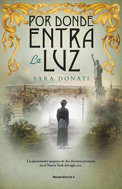 POR DONDE ENTRA LA LUZ | 9788418557903 | DONATI, SARA | Llibreria Ombra | Llibreria online de Rubí, Barcelona | Comprar llibres en català i castellà online