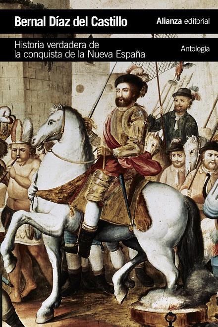 HISTORIA VERDADERA DE LA CONQUISTA DE LA NUEVA ESPAÑA [ANTOLOGÍA] | 9788491043379 | DÍAZ DEL CASTILLO, BERNAL | Llibreria Ombra | Llibreria online de Rubí, Barcelona | Comprar llibres en català i castellà online