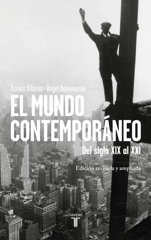 EL MUNDO CONTEMPORÁNEO | 9788430628971 | VILLARES, RAMÓN/BAHAMONDE, ÁNGEL | Llibreria Ombra | Llibreria online de Rubí, Barcelona | Comprar llibres en català i castellà online