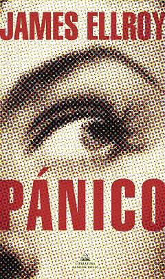 PÁNICO | 9788439738664 | ELLROY, JAMES | Llibreria Ombra | Llibreria online de Rubí, Barcelona | Comprar llibres en català i castellà online