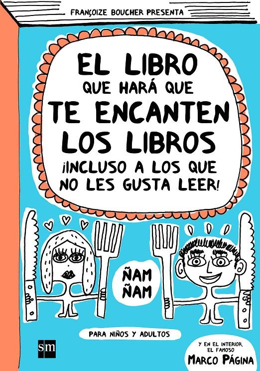 EL LIBRO QUE HARA QUE TE ENCANTEN LOS LIBROS | 9788467524192 | BOUCHER, FRANÇOISE | Llibreria Ombra | Llibreria online de Rubí, Barcelona | Comprar llibres en català i castellà online