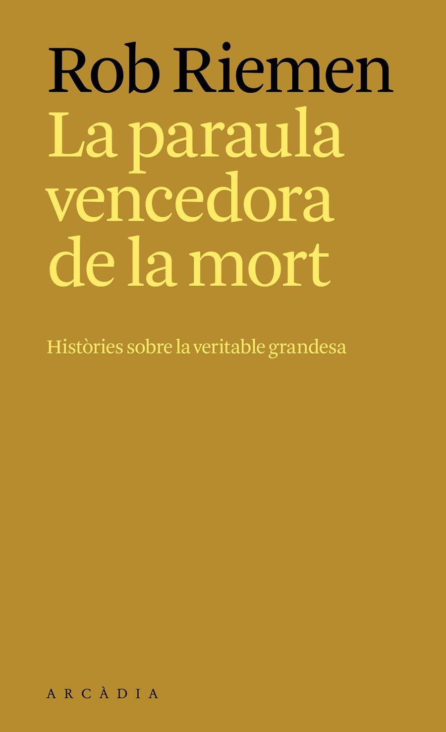 LA PARAULA VENCEDORA DE LA MORT | 9788412876697 | RIEMEN, ROB | Llibreria Ombra | Llibreria online de Rubí, Barcelona | Comprar llibres en català i castellà online