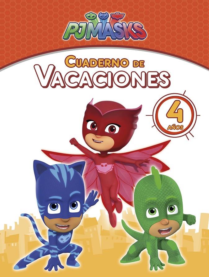 PJ MASKS. CUADERNO DE VACACIONES - 4 AÑOS (CUADERNOS DE VACACIONES DE PJ MASKS) | 9788448850166 | VARIOS AUTORES | Llibreria Ombra | Llibreria online de Rubí, Barcelona | Comprar llibres en català i castellà online