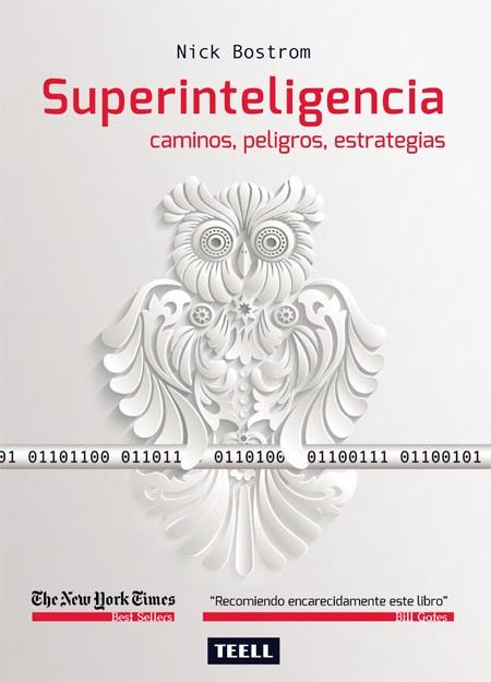 SUPERINTELIGENCIA | 9788416511051 | BOSTROM, NICK | Llibreria Ombra | Llibreria online de Rubí, Barcelona | Comprar llibres en català i castellà online