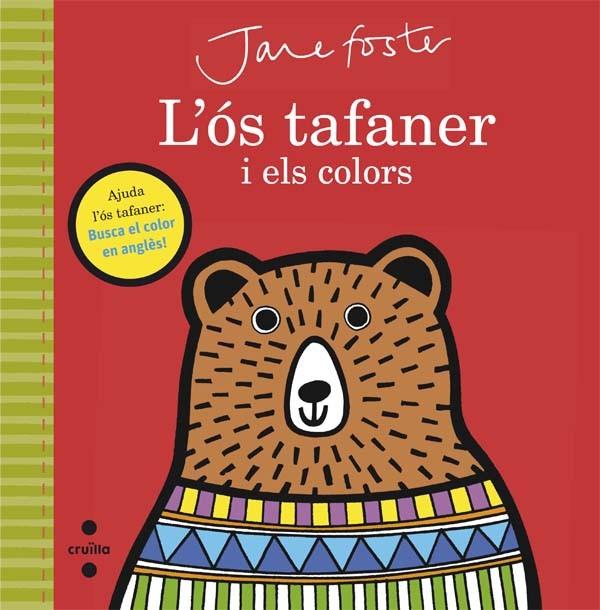 C-L'OS TAFANER I ELS COLORS | 9788466141215 | FOSTER, JANE | Llibreria Ombra | Llibreria online de Rubí, Barcelona | Comprar llibres en català i castellà online