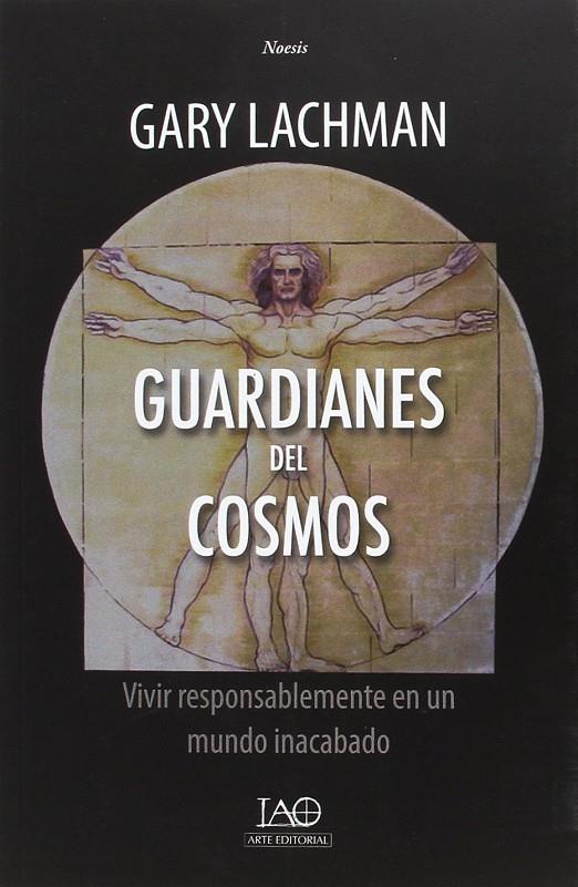 GUARDIANES DEL COSMOS | 9788494373541 | GARY LACHMAN | Llibreria Ombra | Llibreria online de Rubí, Barcelona | Comprar llibres en català i castellà online