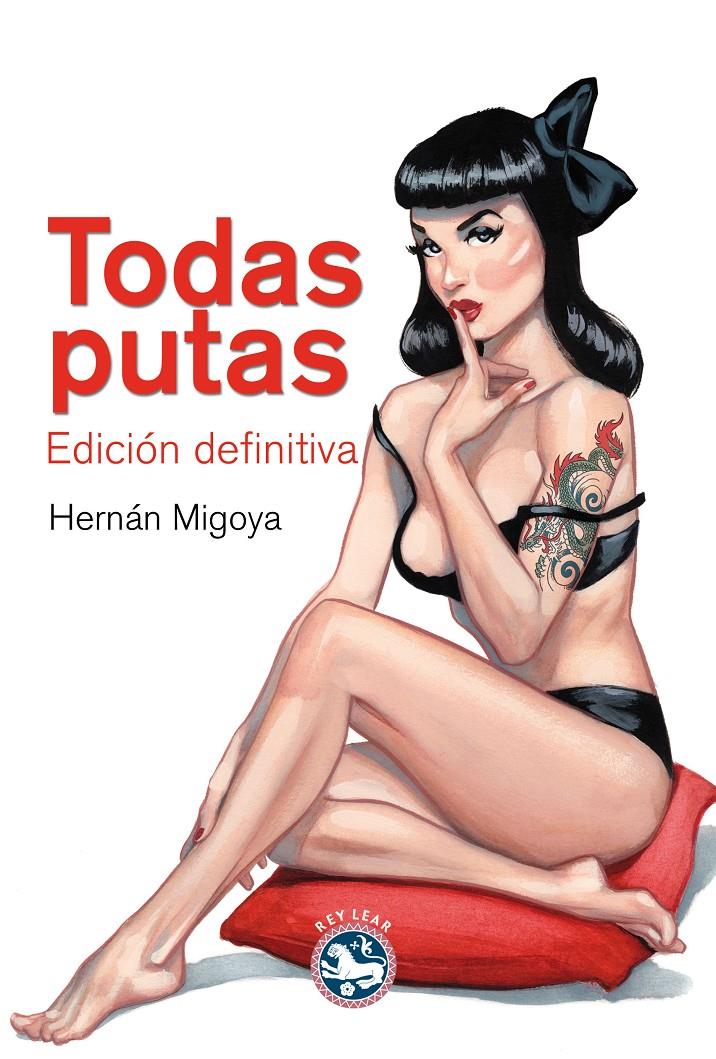 TODAS PUTAS | 9788494092510 | HERNAN MIGOYA | Llibreria Ombra | Llibreria online de Rubí, Barcelona | Comprar llibres en català i castellà online