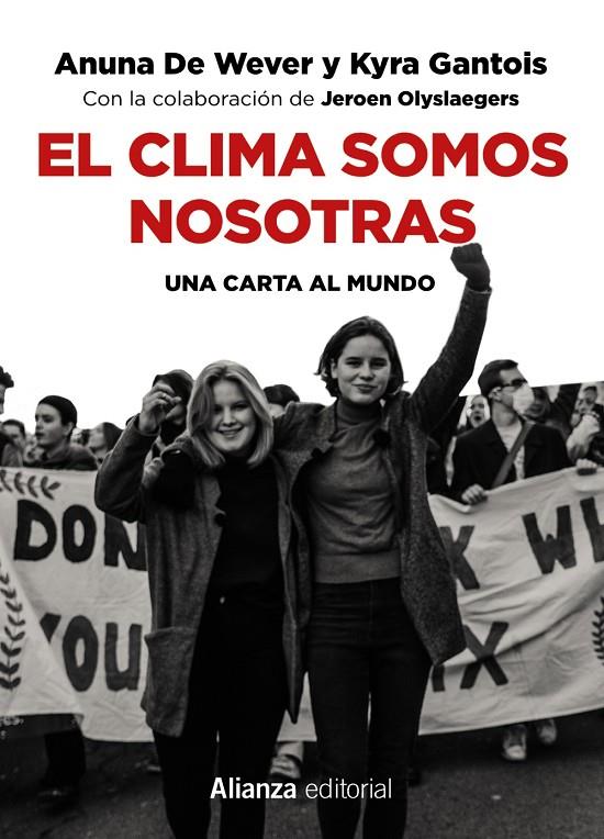 EL CLIMA SOMOS NOSOTRAS | 9788491815921 | WEVER, ANUNA DE/GANTOIS, KYRA | Llibreria Ombra | Llibreria online de Rubí, Barcelona | Comprar llibres en català i castellà online