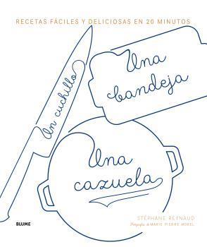 UN CUCHILLO, UNA BANDEJA, UNA CAZUELA | 9788416965854 | REYNUAD, STEPHANE | Llibreria Ombra | Llibreria online de Rubí, Barcelona | Comprar llibres en català i castellà online