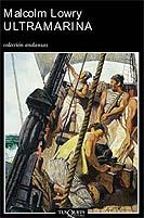 ULTRAMARINA | 9788483102756 | LOWRY, MALCOLM | Llibreria Ombra | Llibreria online de Rubí, Barcelona | Comprar llibres en català i castellà online
