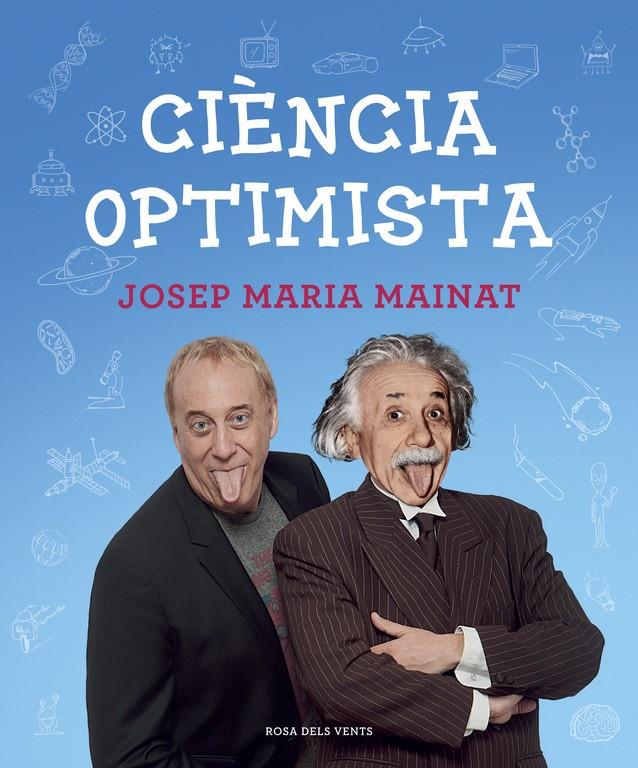 CIÈNCIA OPTIMISTA | 9788415961604 | MAINAT,JOSEP MARIA | Llibreria Ombra | Llibreria online de Rubí, Barcelona | Comprar llibres en català i castellà online