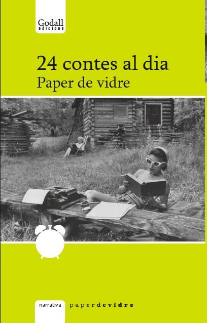 24 CONTES AL DIA | 9788494840739 | BATET BOADA, MONICA / CAUM JULIO, CARME / DURAN, MIQUEL / DOBITXIN IVANOVITX, LEONID / ERRA MACIA, R | Llibreria Ombra | Llibreria online de Rubí, Barcelona | Comprar llibres en català i castellà online