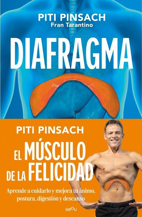 DIAFRAGMA: EL MÚSCULO DE LA FELICIDAD | 9791387972875 | PINSACH, PITI/TARANTINO, FRAN | Llibreria Ombra | Llibreria online de Rubí, Barcelona | Comprar llibres en català i castellà online