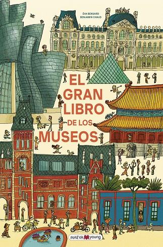 EL GRAN LIBRO DE LOS MUSEOS | 9791387664657 | BENSARD, ÉVA/CHAUD, BENJAMIN | Llibreria Ombra | Llibreria online de Rubí, Barcelona | Comprar llibres en català i castellà online