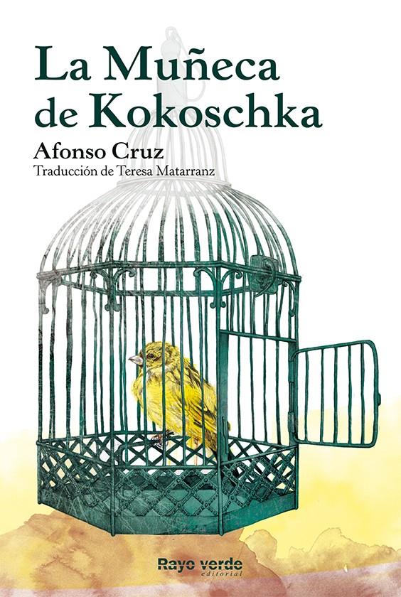 LA MUÑECA DE KOKOSCHKA | 9788415539902 | AFONSO CRUZ | Llibreria Ombra | Llibreria online de Rubí, Barcelona | Comprar llibres en català i castellà online
