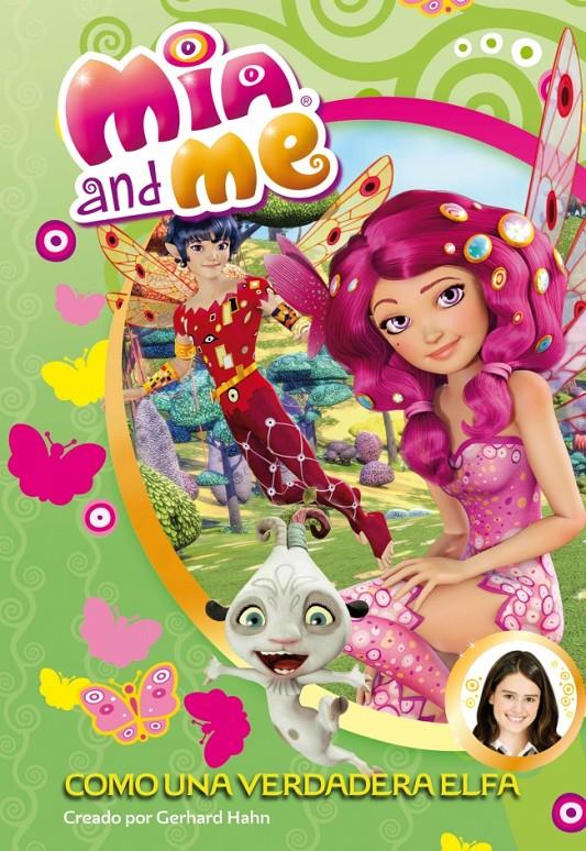 COMO UNA VERDADERA ELFA (MIA & ME NÚM.4) | 9788448840655 | AUTORES VARIOS | Llibreria Ombra | Llibreria online de Rubí, Barcelona | Comprar llibres en català i castellà online