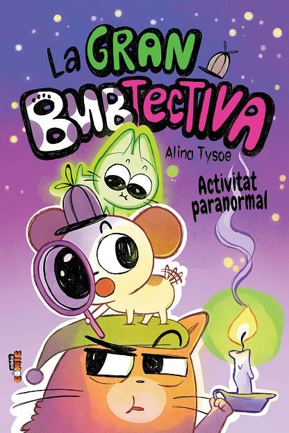 2. LA GRAN BUBTECTIVA. ACTIVITAT PARANORMAL | 9788468375830 | TYSOE, ALINA | Llibreria Ombra | Llibreria online de Rubí, Barcelona | Comprar llibres en català i castellà online
