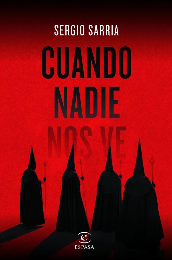 CUANDO NADIE NOS VE | 9788467055184 | SARRIA, SERGIO | Llibreria Ombra | Llibreria online de Rubí, Barcelona | Comprar llibres en català i castellà online
