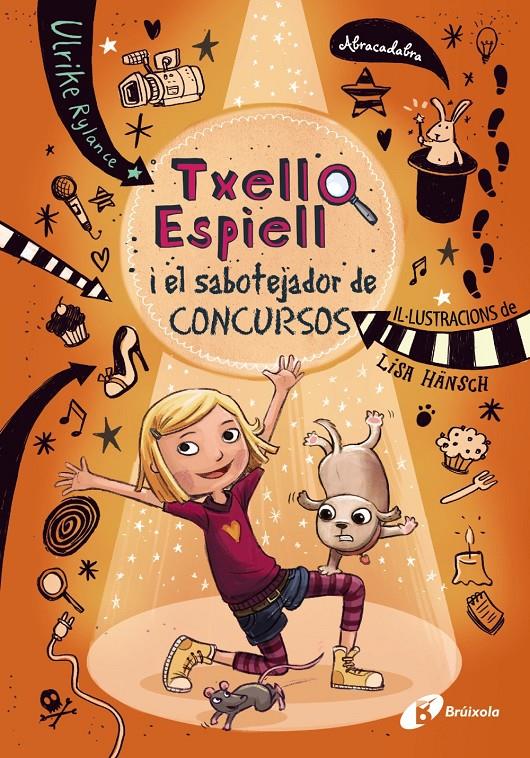 TXELL ESPIELL, 3.  I EL SABOTEJADOR DE CONCURSOS | 9788499068091 | RYLANCE, ULRIKE | Llibreria Ombra | Llibreria online de Rubí, Barcelona | Comprar llibres en català i castellà online