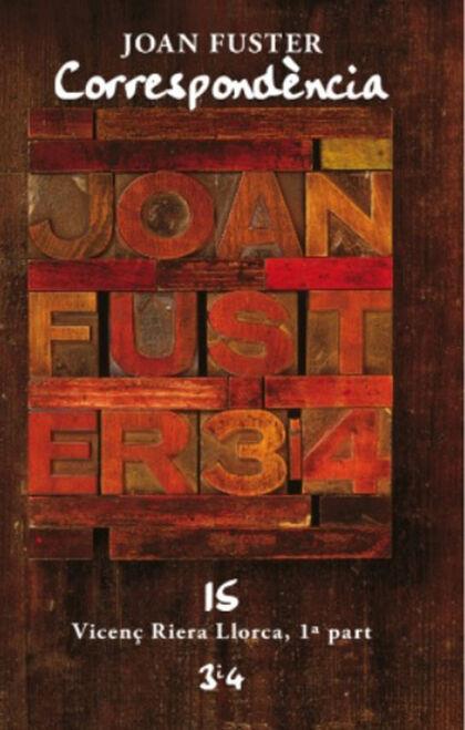 CORRESPONDENCIA, VOL. 15 | 9788416789894 | FUSTER, JOAN | Llibreria Ombra | Llibreria online de Rubí, Barcelona | Comprar llibres en català i castellà online