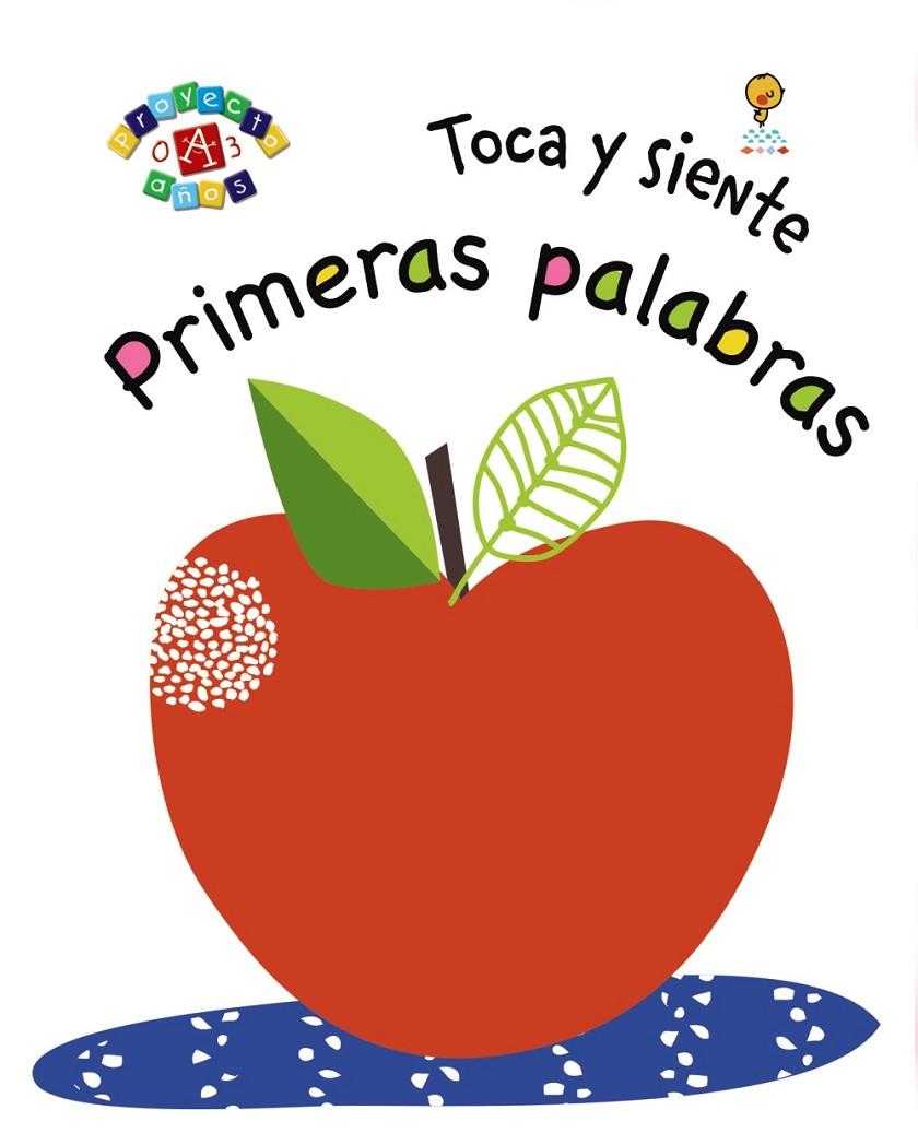 TOCA Y SIENTE. PRIMERAS PALABRAS | 9788469623619 | VARIOS AUTORES | Llibreria Ombra | Llibreria online de Rubí, Barcelona | Comprar llibres en català i castellà online