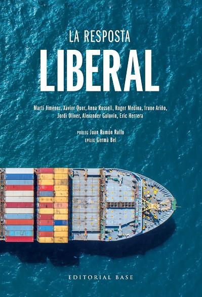 LA RESPOSTA LIBERAL | 9788417759605 | JIMÉNEZ-MAUSBACH, MARTÍ/QUER ZAMORA, XAVIER/ROSSELL BARELLAS, ANNA/MEDINA JUIDÍAS, ROGER/ARIÑO LANGA | Llibreria Ombra | Llibreria online de Rubí, Barcelona | Comprar llibres en català i castellà online