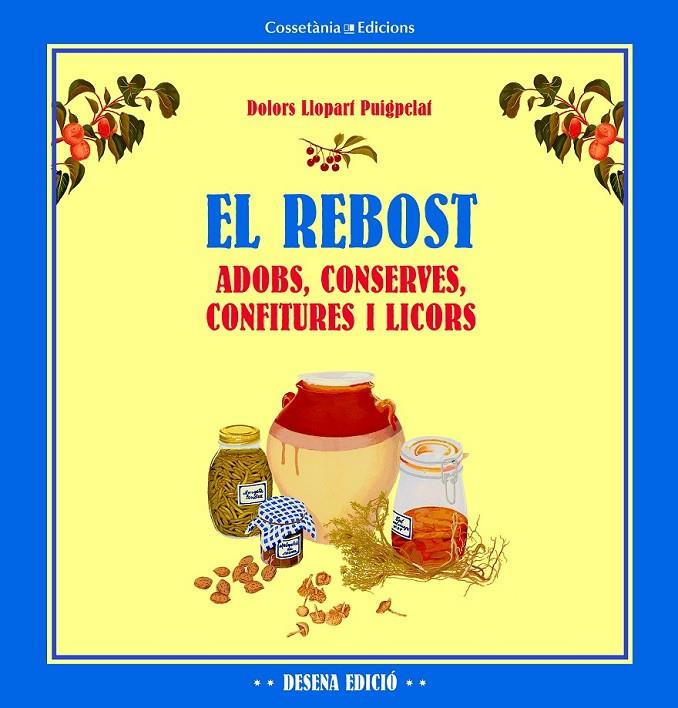 EL REBOST | 9788490342176 | LLOPART PUIGPELAT, DOLORS | Llibreria Ombra | Llibreria online de Rubí, Barcelona | Comprar llibres en català i castellà online