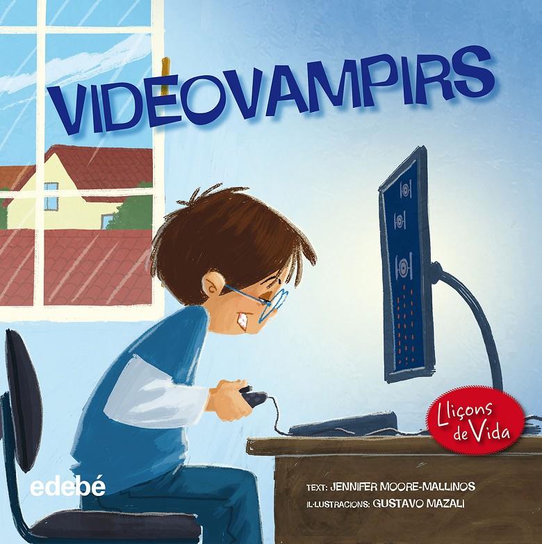 VÍDEO VAMPIRS | 9788468315577 | MOORE-MALLINAS, JENNIFER | Llibreria Ombra | Llibreria online de Rubí, Barcelona | Comprar llibres en català i castellà online