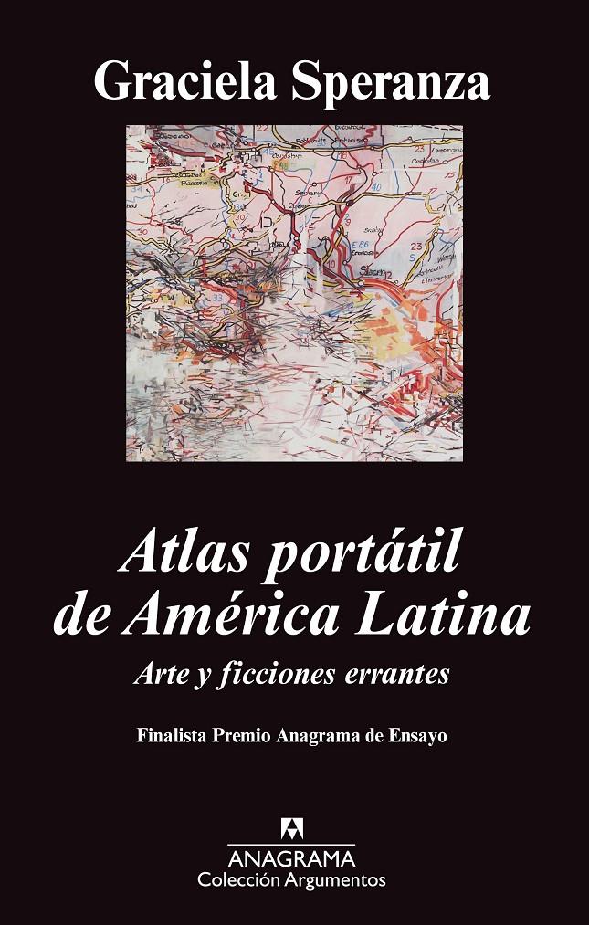 ATLAS PORTÁTIL DE AMÉRICA LATINA. ARTE Y FICCIONES ERRANTES | 9788433963420 | SPERANZA, GRACIELA | Llibreria Ombra | Llibreria online de Rubí, Barcelona | Comprar llibres en català i castellà online
