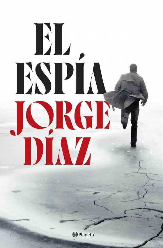 EL ESPÍA | 9788408300885 | DÍAZ, JORGE | Llibreria Ombra | Llibreria online de Rubí, Barcelona | Comprar llibres en català i castellà online
