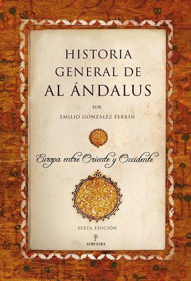 HISTORIA GENERAL DE AL ÁNDALUS | 9788410520370 | EMILIO GONZÁLEZ FERRÍN | Llibreria Ombra | Llibreria online de Rubí, Barcelona | Comprar llibres en català i castellà online