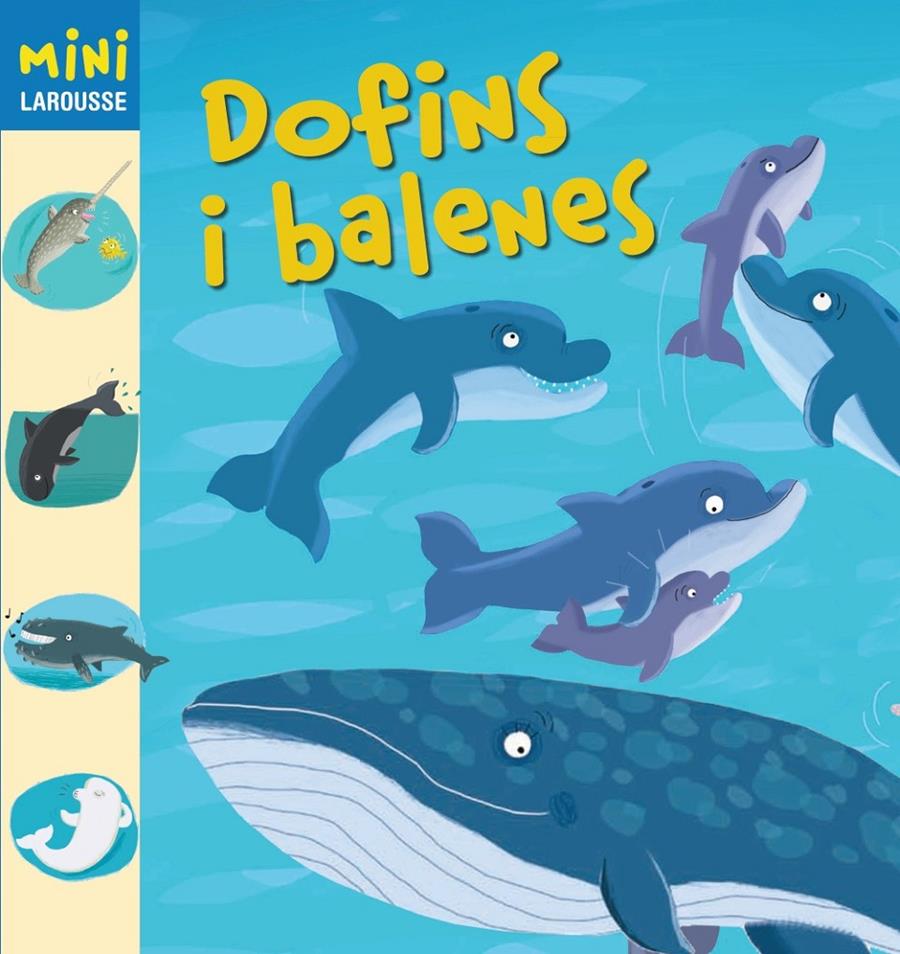 DOFINS I BALENES | 9788415411994 | LAROUSSE EDITORIAL | Llibreria Ombra | Llibreria online de Rubí, Barcelona | Comprar llibres en català i castellà online