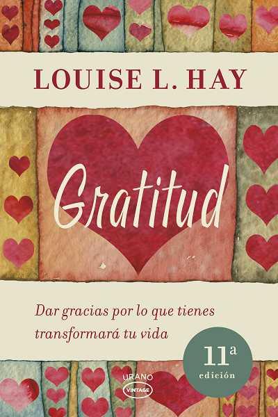 GRATITUD | 9788479538200 | LOUISE L. HAY | Llibreria Ombra | Llibreria online de Rubí, Barcelona | Comprar llibres en català i castellà online