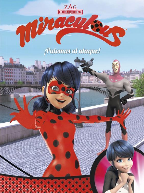 ¡PALOMAS AL ATAQUE! (MIRACULOUS [PRODIGIOSA LADYBUG]. CÓMIC) | 9788448848989 | VARIOS AUTORES | Llibreria Ombra | Llibreria online de Rubí, Barcelona | Comprar llibres en català i castellà online