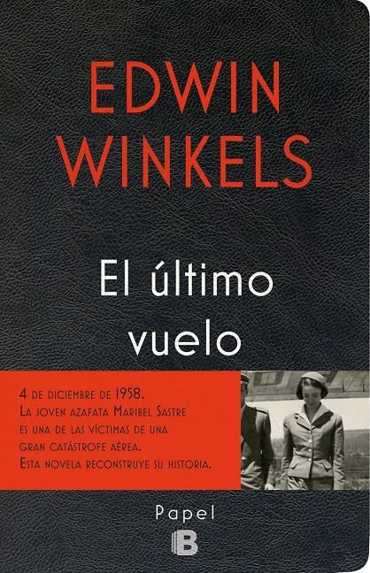 SU ÚLTIMO VUELO | 9788466658249 | WINKELS, EDWIN | Llibreria Ombra | Llibreria online de Rubí, Barcelona | Comprar llibres en català i castellà online