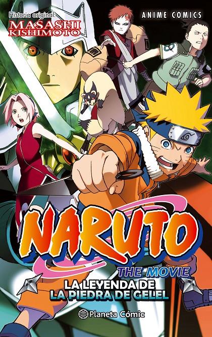 NARUTO ANIME COMIC Nº 03 LA LEYENDA DE LA PIEDRA DE GELEL | 9788416889839 | MASASHI KISHIMOTO | Llibreria Ombra | Llibreria online de Rubí, Barcelona | Comprar llibres en català i castellà online