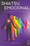 SHIATSU EMOCIONAL | 9788493913281 | ESTIVILL MARTÍNEZ, EMILIO | Llibreria Ombra | Llibreria online de Rubí, Barcelona | Comprar llibres en català i castellà online