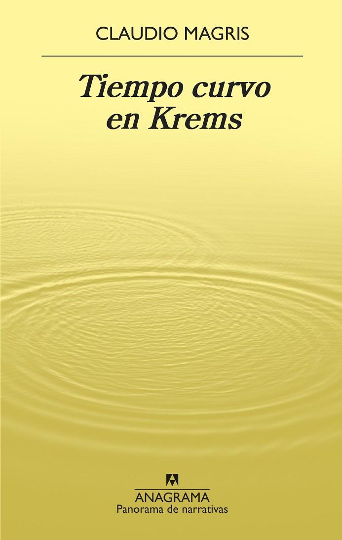 TIEMPO CURVO EN KREMS | 9788433980977 | MAGRIS, CLAUDIO | Llibreria Ombra | Llibreria online de Rubí, Barcelona | Comprar llibres en català i castellà online