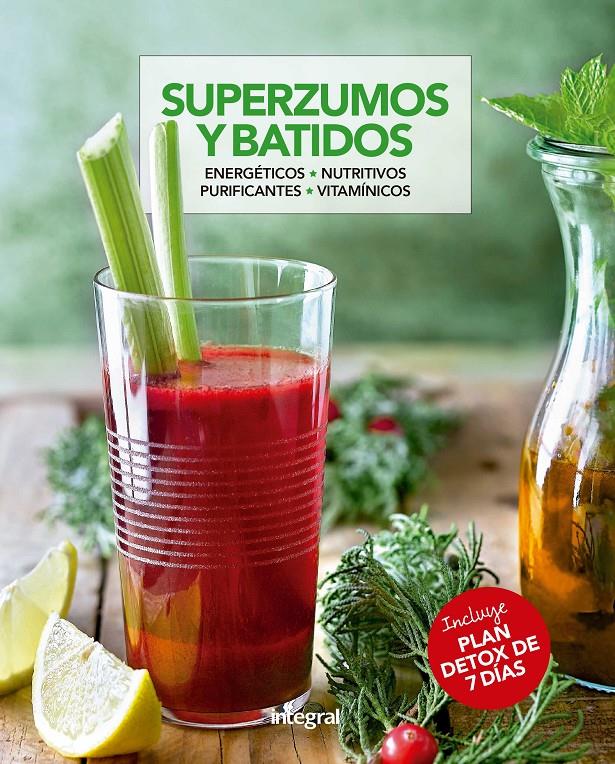 SUPERZUMOS Y BATIDOS | 9788491180906 | , CUERPOMENTE | Llibreria Ombra | Llibreria online de Rubí, Barcelona | Comprar llibres en català i castellà online