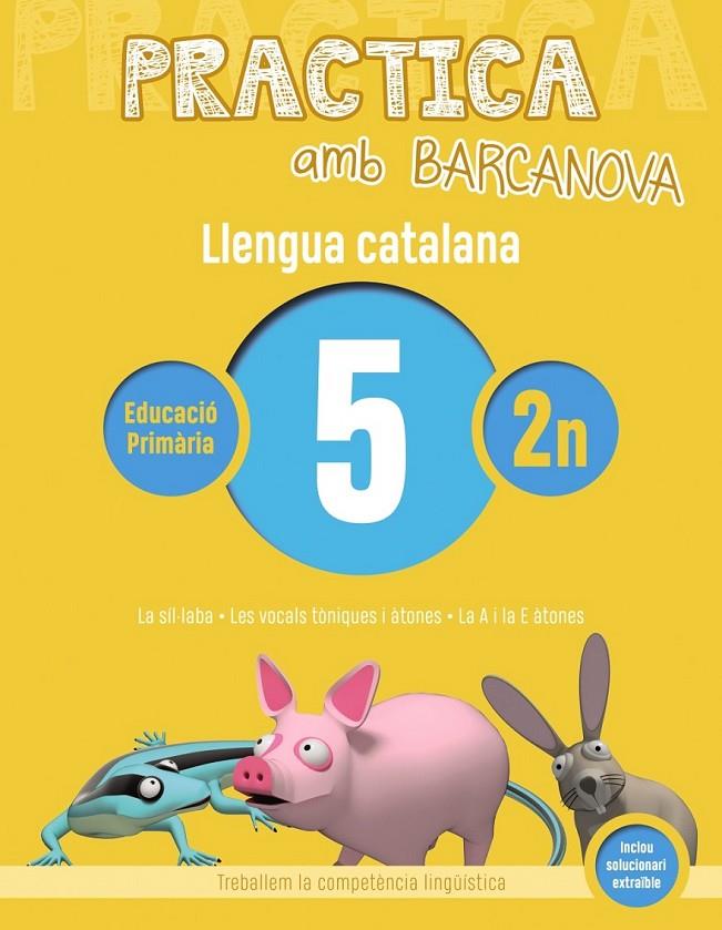 PRACTICA AMB BARCANOVA. LLENGUA CATALANA 5 | 9788448945060 | Llibreria Ombra | Llibreria online de Rubí, Barcelona | Comprar llibres en català i castellà online
