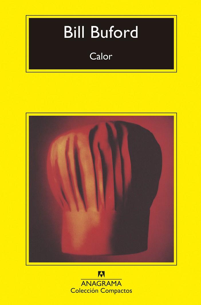 CALOR | 9788433961013 | BUFORD, BILL | Llibreria Ombra | Llibreria online de Rubí, Barcelona | Comprar llibres en català i castellà online