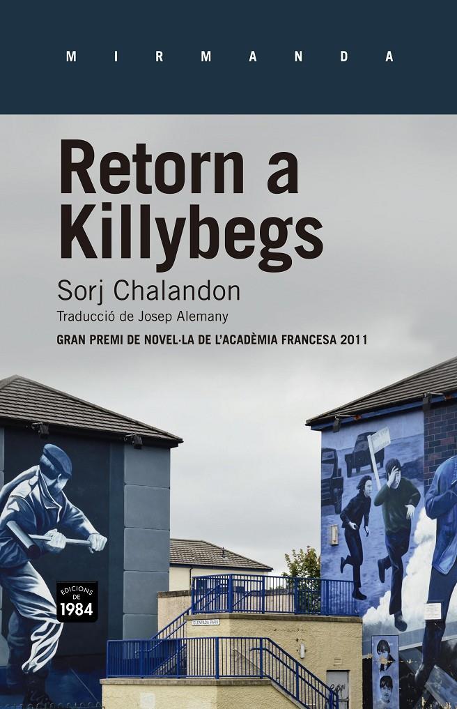 RETORN A KILLYBEGS | 9788415835226 | CHALANDON, SORJ | Llibreria Ombra | Llibreria online de Rubí, Barcelona | Comprar llibres en català i castellà online