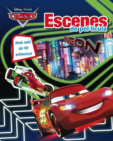 CARS NEON. ESCENES DE PEL·LÍCULA | 9788490575857 | DIVERSOS AUTORS | Llibreria Ombra | Llibreria online de Rubí, Barcelona | Comprar llibres en català i castellà online