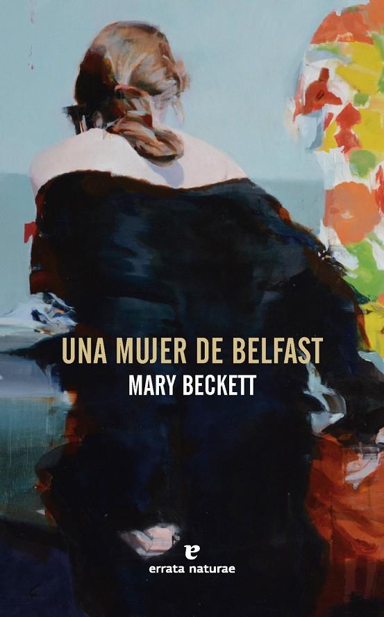 UNA MUJER DE BELFAST | 9791387597276 | BECKETT, MARY | Llibreria Ombra | Llibreria online de Rubí, Barcelona | Comprar llibres en català i castellà online