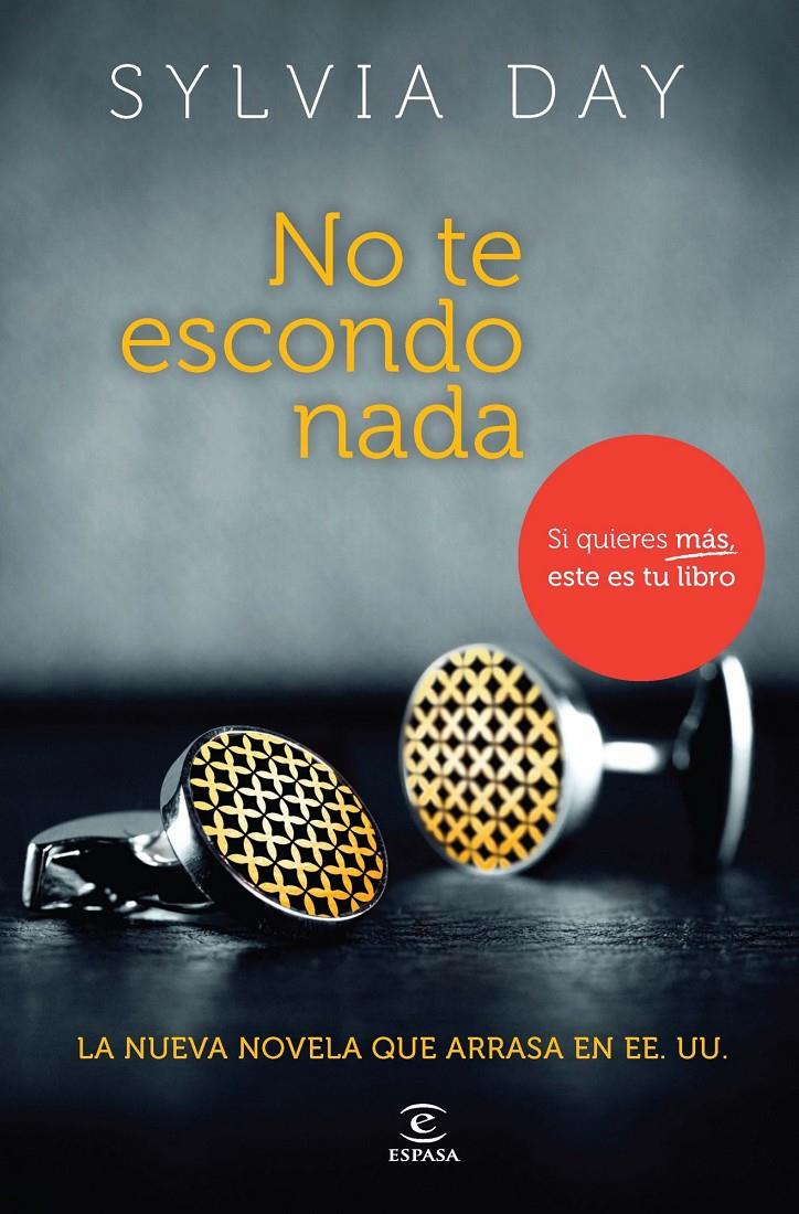 NO TE ESCONDO NADA | 9788467009651 | SYLVIA DAY | Llibreria Ombra | Llibreria online de Rubí, Barcelona | Comprar llibres en català i castellà online