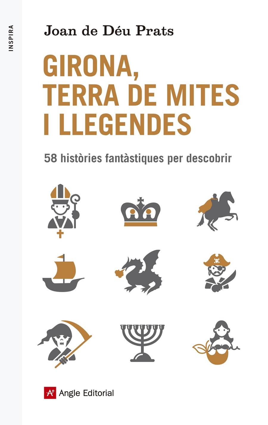 GIRONA, TERRA DE MITES I LLEGENDES | 9788416139514 | PRATS, JOAN DE DÉU | Llibreria Ombra | Llibreria online de Rubí, Barcelona | Comprar llibres en català i castellà online