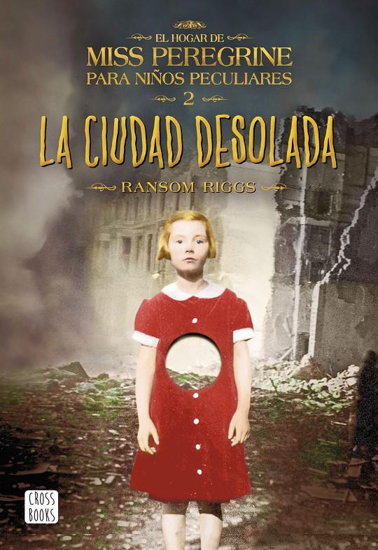 LA CIUDAD DESOLADA | 9788408149309 | RANSOM RIGGS | Llibreria Ombra | Llibreria online de Rubí, Barcelona | Comprar llibres en català i castellà online