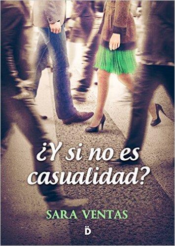 ¿Y SI NO ES CASUALIDAD? | 9788494362736 | VENTAS, SARA | Llibreria Ombra | Llibreria online de Rubí, Barcelona | Comprar llibres en català i castellà online